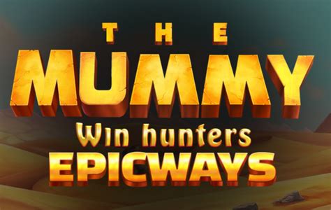 The Mummy Win Hunters Bwin