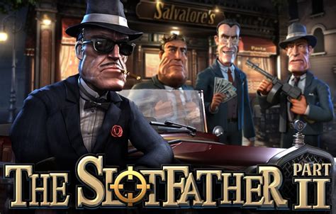 The Slotfather Part Ii Bet365