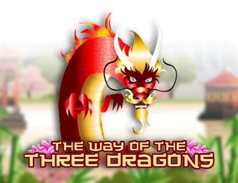 The Way Of The Three Dragons Bodog