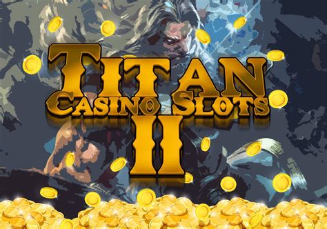 Titan Slots Modded Apk