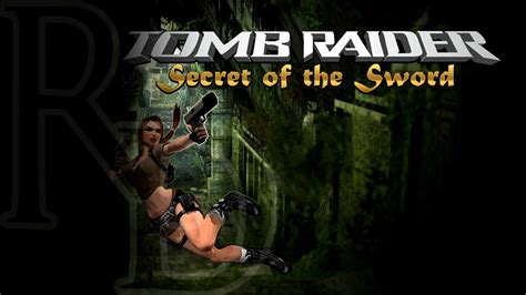 Tomb Raider Secret Of The Sword Betano