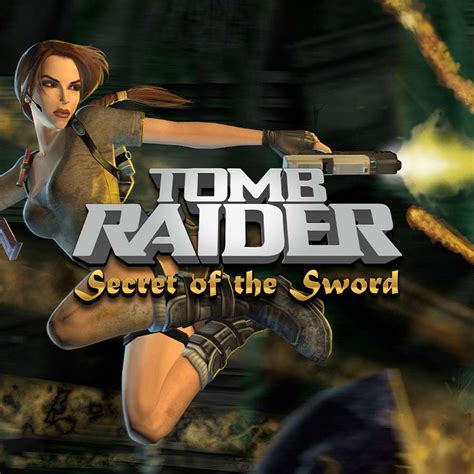 Tomb Raider Secret Of The Sword Parimatch