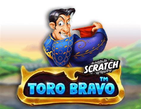 Toro Bravo Scratch Betsul