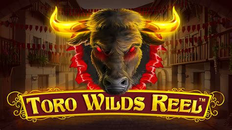 Toro Wilds Reel Betano