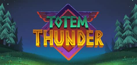 Totem Thunder Netbet