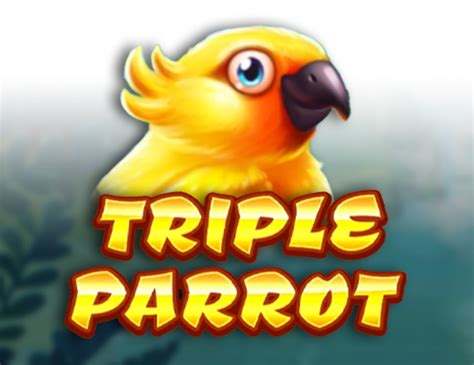 Triple Parrot Review 2024