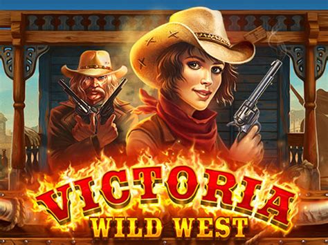 Victoria Wild West Brabet