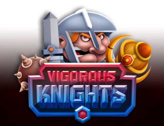 Vigorous Knights Parimatch