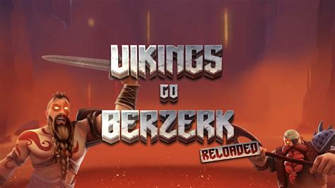 Vikings Go Berzerk Reloaded Betsson