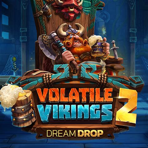 Volatile Vikings 2 Dream Drop Pokerstars