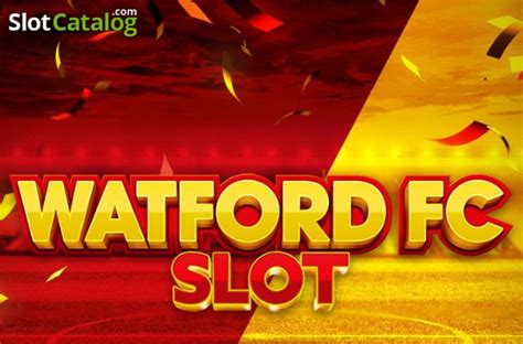 Watford Fc Slot Review 2024