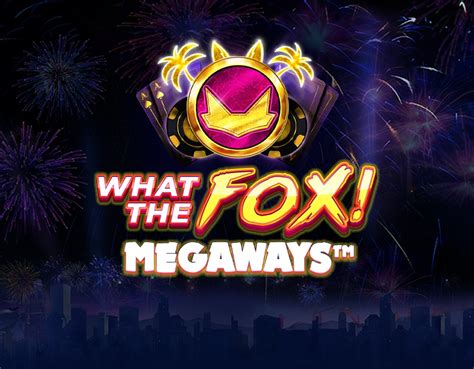 What The Fox Megaways Sportingbet