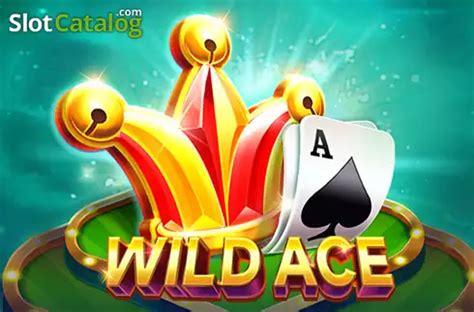Wild Ace Slot Gratis