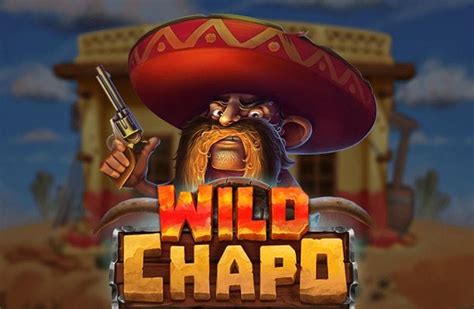 Wild Chapo Netbet