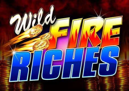 Wild Fire Riches Slot Gratis