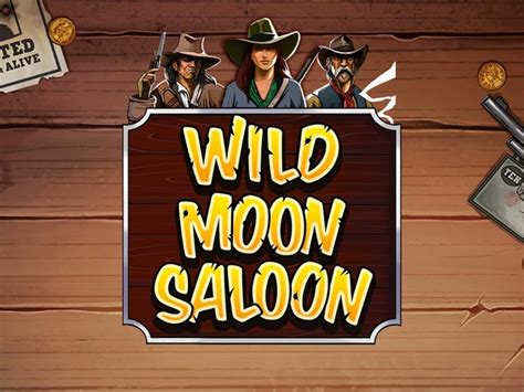Wild Moon Saloon Pokerstars