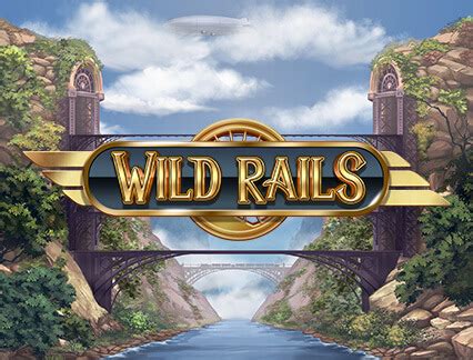 Wild Rails Brabet