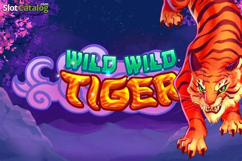 Wild Wild Tiger Slot - Play Online