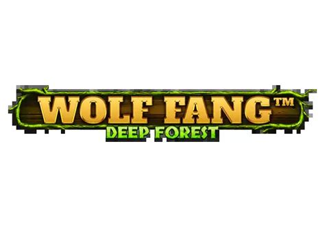 Wolf Fang Deep Forest Netbet