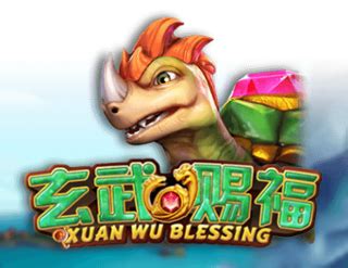 Xuan Wu Blessing Netbet