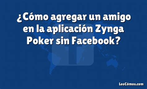 Zynga Poker App Como Juntar Os Amigos